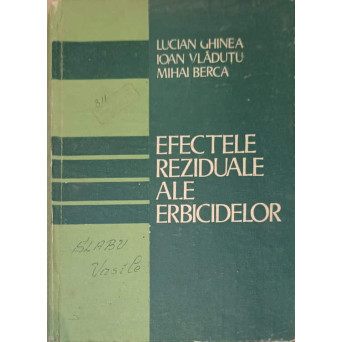 EFECTELE REZIDUALE ALE ERBICIDELOR