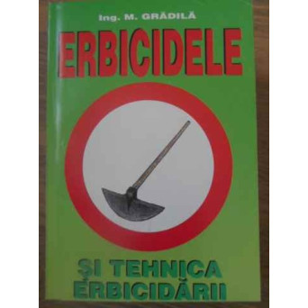 ERBICIDELE SI TEHNICA ERBICIDARII