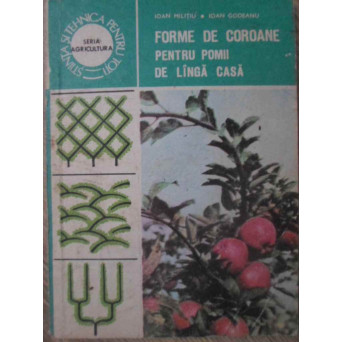 FORME DE COROANE PENTRU POMII DE LANGA CASA