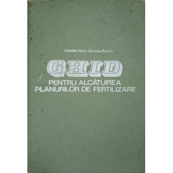 GHID PENTRU ALCATUIREA PLANURILOR DE FERTILIZARE