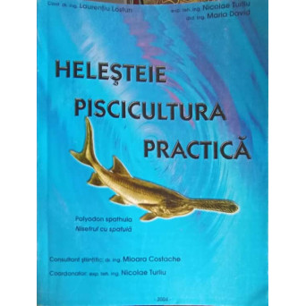 HELESTEIE. PISCICULTURA. PRACTICA