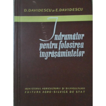 INDRUMATOR PENTRU FOLOSIREA INGRASAMINTELOR