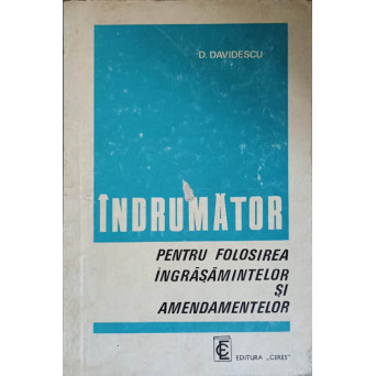 INDRUMATOR PENTRU FOLOSIREA INGRASAMINTELOR SI AMENDAMENTELOR