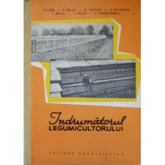 INDRUMATORUL LEGUMICULTORULUI