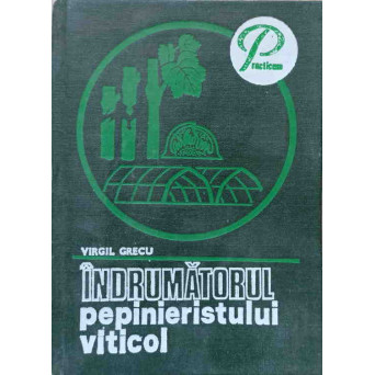 INDRUMATORUL PEPINIERISTULUI VITICOL