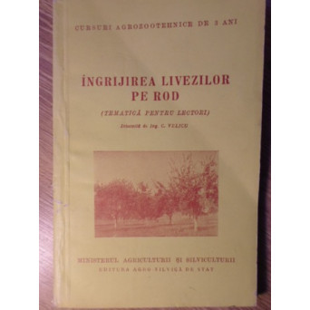 INGRIJIREA LIVEZILOR PE ROD
