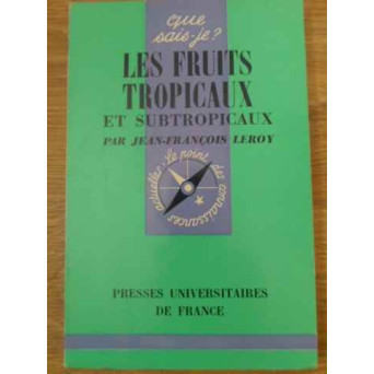 LES FRUITS TROPICAUX ET SUBTROPICAUX