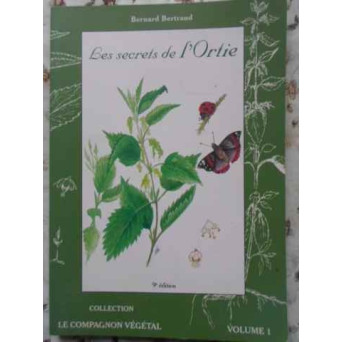 LES SECRETS DE L'ORTIE (SECRETELE URZICII - AGRICULTURA ECOLOGICA)