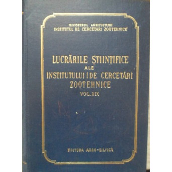 LUCRARILE STIINTIFICE ALE INSTITUTULUI DE CERCETARI ZOOTEHNICE VOL. XIX