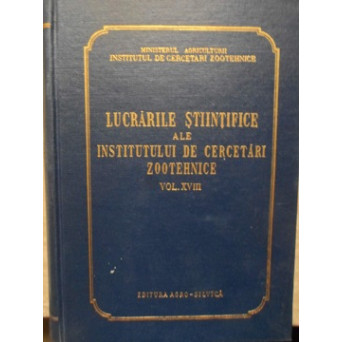 LUCRARILE STIINTIFICE ALE INSTITUTULUI DE CERCETARI ZOOTEHNICE VOL.XVIII