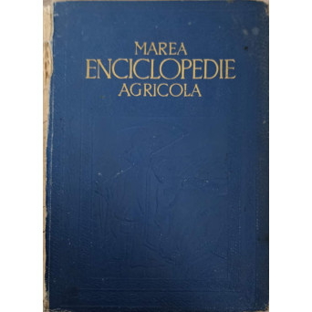 MAREA ENCICLOPEDIE AGRICOLA VOL.4 MI-PORO