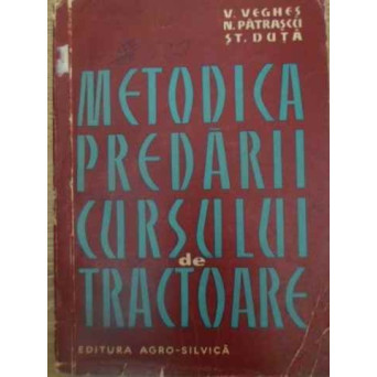 METODICA PREDARII CURSULUI DE TRACTOARE