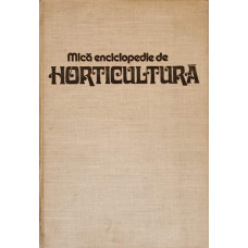 MICA ENCICLOPEDIE DE HORTICULTURA