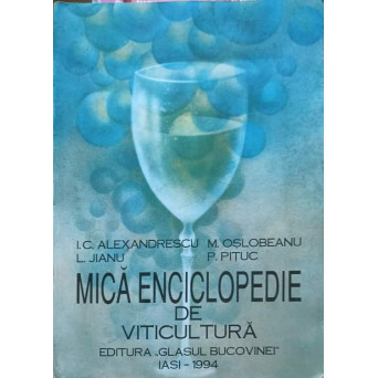 MICA ENCICLOPEDIE DE VITICULTURA