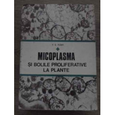 MICOPLASMA SI BOLILE PROLIFERATIVE LA PLANTE