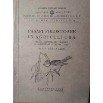 PASARI FOLOSITOARE IN AGRICULTURA