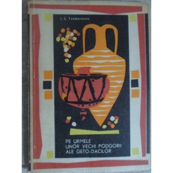 PE URMELE UNOR VECHI PODGORII ALE GETO-DACILOR