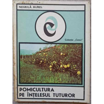 POMICULTURA PE INTELESUL TUTUROR