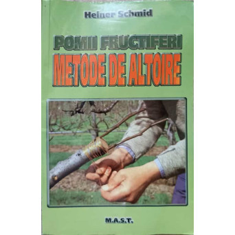 POMII FRUCTIFERI, METODE DE ALTOIRE