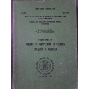 PREZENT SI PERSPECTIVA IN CULTURA CIRESULUI SI VISINULUI