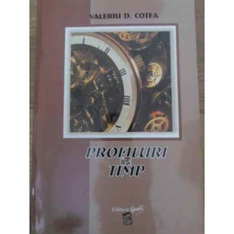 PROFILURI IN TIMP (CU DEDICATIA AUTORULUI)