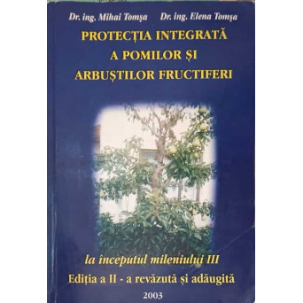 PROTECTIA INTEGRATA A POMILOR SI ARBUSTILOR FRUCTIFERI LA INCEPUTUL MILENIULUI III