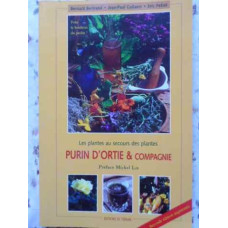 PURIN D'ORTIE & COMPAGNIE (MACERATUL DE URZICA - AGRICULTURA ECOLOGICA)