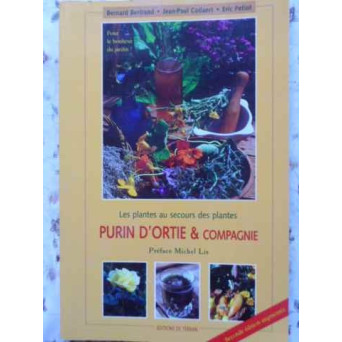 PURIN D'ORTIE & COMPAGNIE (MACERATUL DE URZICA - AGRICULTURA ECOLOGICA)