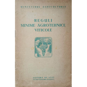 REGULI MINIME AGRONOMICE VITICOLE