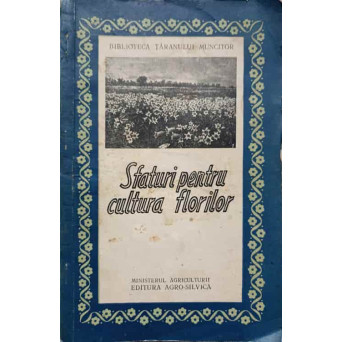 SFATURI PENTRU CULTURA FLORILOR