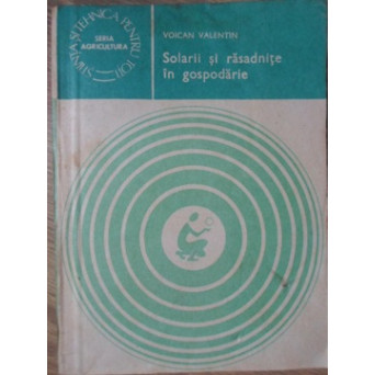 SOLARII SI RASADNITE IN GOSPODARIE