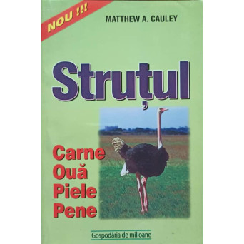 STRUTUL. CARNE, OUA, PIELE, PENE