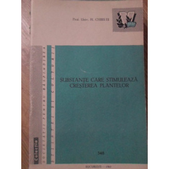 SUBSTANTE CARE STIMULEAZA CRESTEREA PLANTELOR