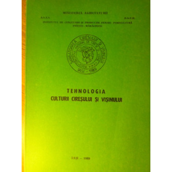 TEHNOLOGIA CULTURII CIRESULUI SI VISINULUI