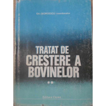 TRATAT DE CRESTERE A BOVINELOR VOL.2