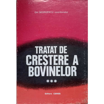 TRATAT DE CRESTERE A BOVINELOR VOL.3