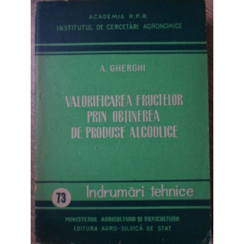 VALORIFICAREA FRUCTELOR PRIN OBTINEREA DE PRODUSE ALCOOLICE