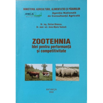 ZOOTEHNIA. IDEI PENTRU PERFORMANTA SI COMPETITIVITATE