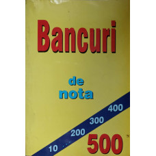 BANCURI DE NOTA 500