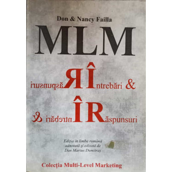 INTREBARI SI RASPUNSURI DESPRE MLM