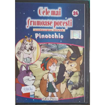 DVD CELE MAI FRUMOASE POVESTI: PINOCCHIO
