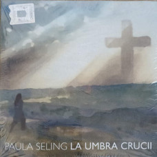 CD: PAULA SELING - LA UMBRA CRUCII