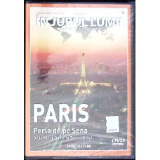 DVD: PARIS, PERLA DE PE SENA. DE LA NOTRE DAME LA TURNUL EIFFEL
