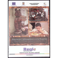 CD: ETNO-FOLCLOR SI ARTA POPULARA IN INIMA BUCOVINEI