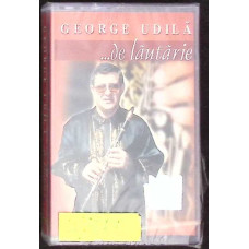 CASETA: GEORGE UDILA - ... DE LAUTARIE