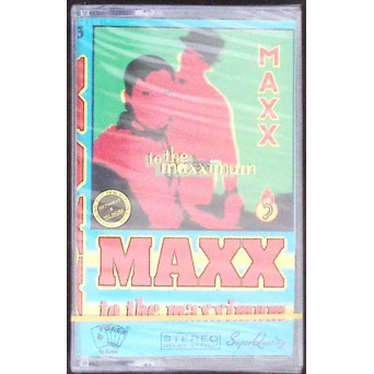 CASETA: MAXX - TO THE MAXXIMUM