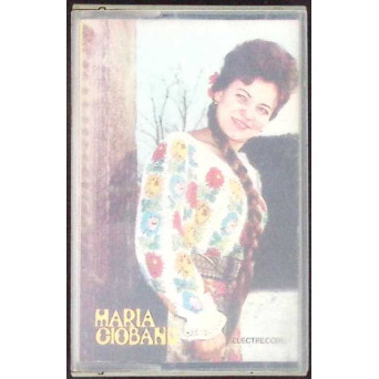 CASETA: MARIA CIOBANU