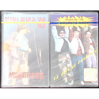 SET 2 CASETE: VACANTA MARE - MOMENTE VESELE MINI MISS '96, TE UITI SI PRIVESTI