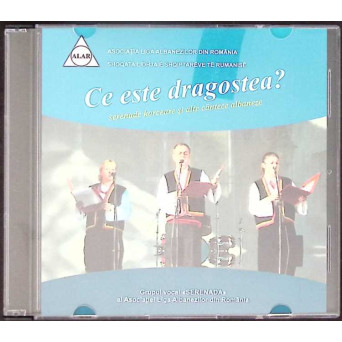 CD: CE ESTE DRAGOSTEA - SERENADA