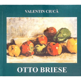 OTTO BRIESE (CU DEDICATIA AUTORULU)